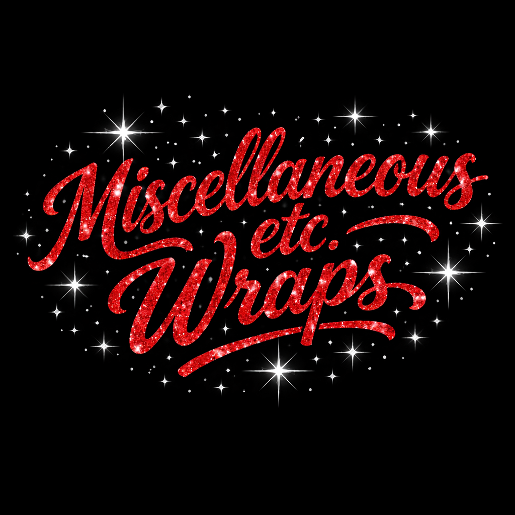 Miscellaneous, etc... Wraps