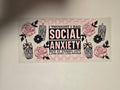 Social Anxiety 16oz wrap