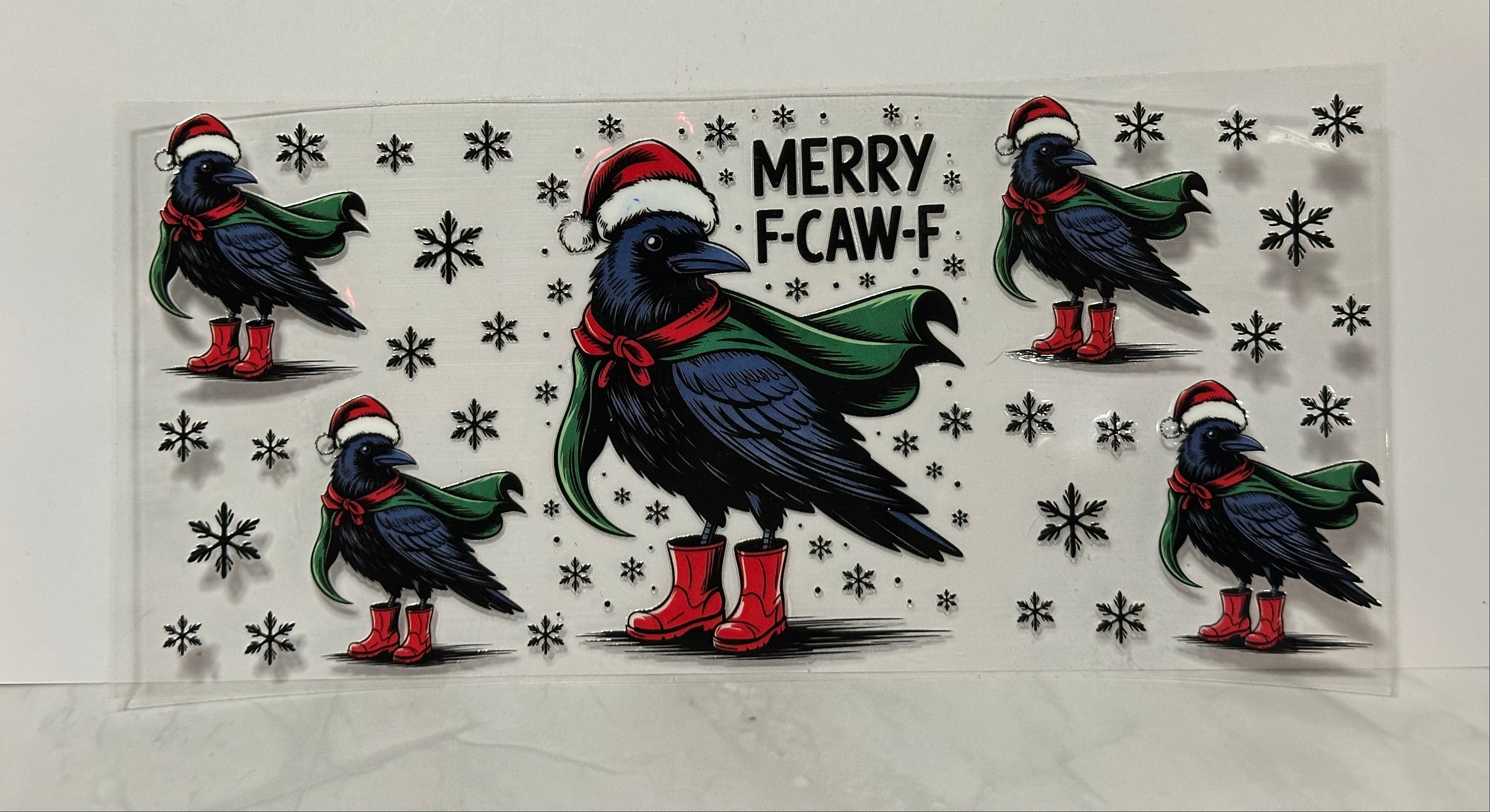 Christmas  Merry F-caw-F 16oz Wrap